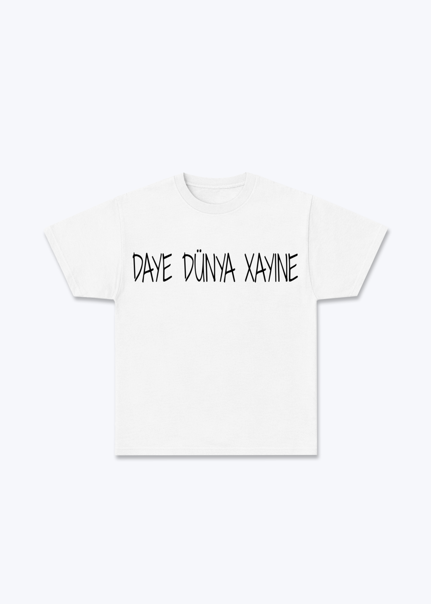 DAYE DÜNYA XAYINE T-Shirt - White Front (Designed)